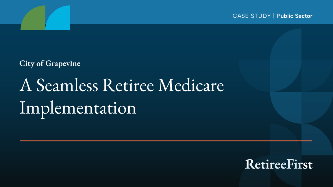 City of Grapevine: A Seamless Retiree Medicare Implementation