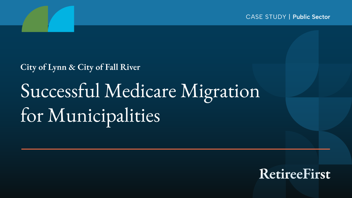 Retiree first case study for city of Lynn and city of fall river
